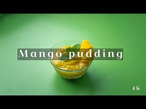 Mango pudding recipe || bangla || 4k