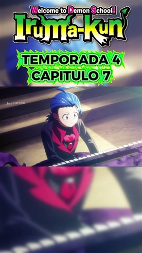 Mairimashita! Iruma kun temporada 4 capitulo 7 #mairimashitairumakun #resumenotaku #irumakun
