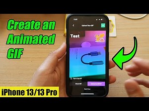 iPhone 13/13 Pro: How to Create an Animated GIF