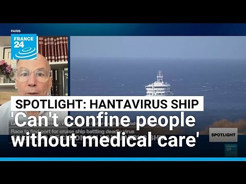 'Unconscionable to keep them on cruise ship': WHO's Gostin on hantavirus outbreak • FRANCE 24