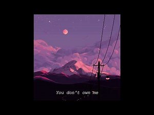 Grace // You don't own me (NO RAP, slowed+reverb+bass boosted)