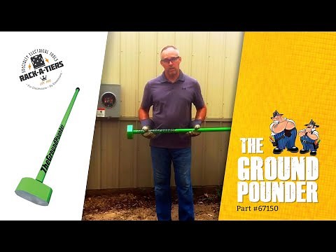 THE GROUND POUNDER – GROUND ROD DRIVER
