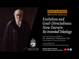 Evolution and Goal-Directedness: How Darwin Re-Invented Teleology | Fr. Mariusz Tabaczek, OP