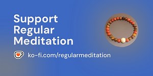 Support Regular Meditation