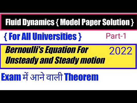 Bernoulli's Equation for Steady and Unsteady Motion in fluid dynamics | Bernoulli's Equation Proof