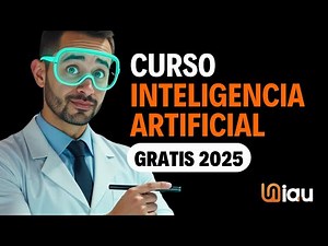 APRENDE INTELIGENCIA ARTIFICIAL PASO A PASO GRATIS 2025