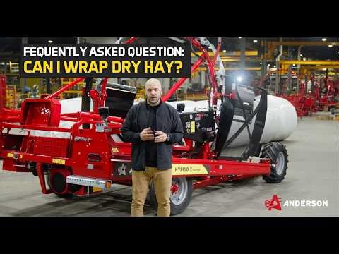 Can You Wrap Dry Hay? | Anderson Inline Wrappers FAQ