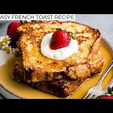 How to Make the BEST Easy French Toast