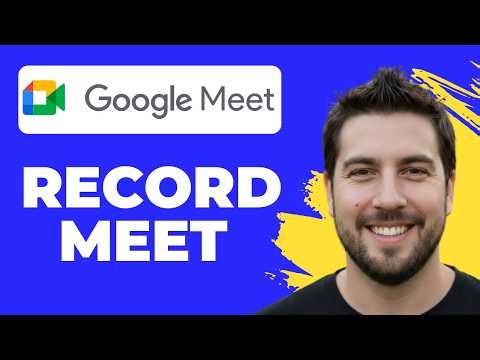 How To Record Google Meet (Full Guide)