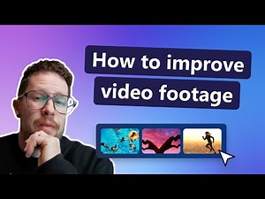 How to improve your video footage (colors and filters)
