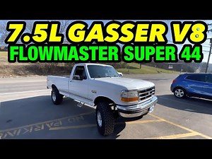 Ford F-250 7.5L GASSER V8 4x4 Exhaust w/ Flowmaster Super 44!