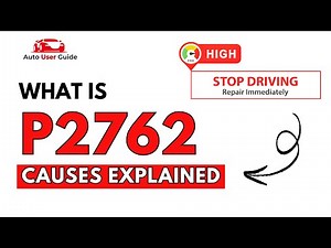 What is P2762 : Engine Error Code Causes Explained