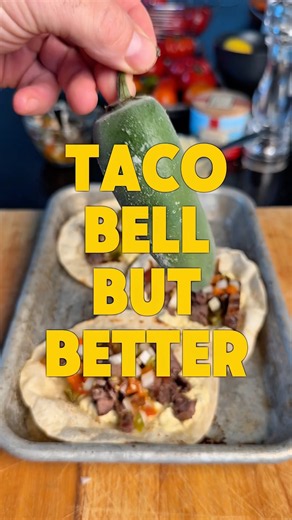 Taco Bell 🛎️ But Better 🌮