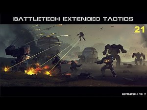 Battletech Extended Tactics - Reparatur, Reise und ein heißer Kampf - Folge 21