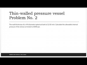 Stength of Materials (Thin walled pressure vessel problem No. 2)