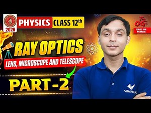 Bihar Board Class 12 Physics | Ray Optics Part 2 | One Shot | The OG's Series | English Medium 2026