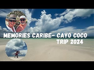 Memories Caribe - The Ultimate Beach Destination in Cuba 2024