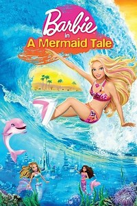 Barbie in A Mermaid Tale (2010) - AZ Movies