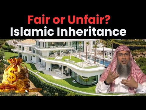 Fair or Unfair? Islamic Inheritance Explained! | Assim Al-Hakeem
