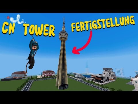 Fertigstellung CN Tower in Minecraft | 004 | Minecraft CN Tower