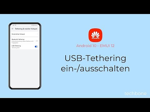 USB-Tethering verwenden - Huawei [Android 10 - EMUI 12]