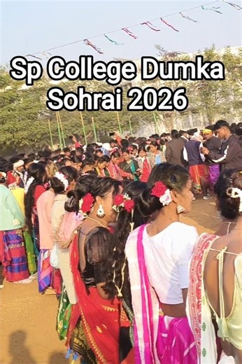 Sp College Dumka Sohrai 2026 || #ytshorts #santali #santalisohrai #dumka #shorts