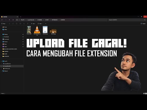 UPLOAD FILE GAGAL ? INI CARA MUDAH MENGUBAH FILE EXTENSION #windows #file