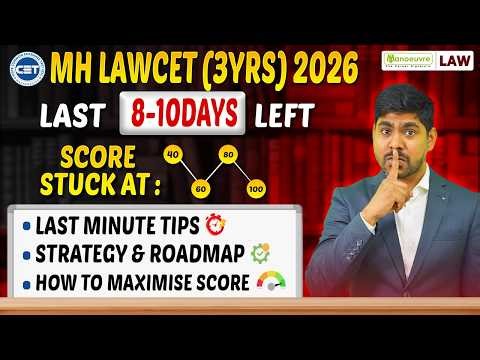 MH LAWCET (3Yrs) 2026 Last Minute Tips | Last10 Days Left | Roadmap to Maximize Mock Score