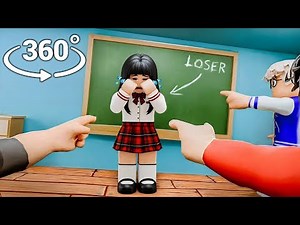 Roblox 360° - RUMI LOSER in School | VR 8K
