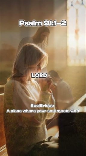 Psalm 91:1–2 — I Am Your Refuge