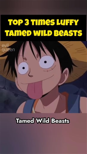 Top 3 times Luffy tamed wild beasts #onepiece #shorts #anime
