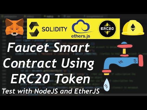 Creating and Testing a Faucet Smart Contract for ERC20 Tokens with Solidity and Node.js | Ethereum