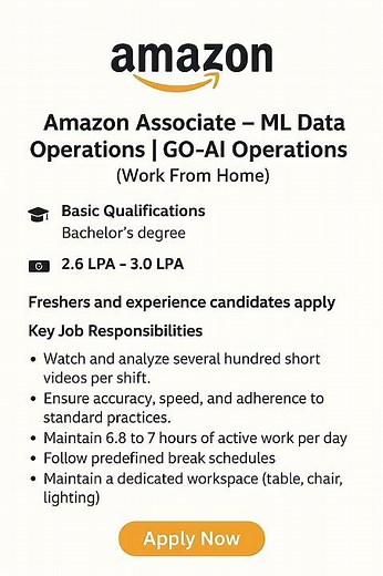 Amazon Associate – ML Data Operations | GO-AI Operations (Work From Home) 2.6-3.0 LPA Home)#amazon