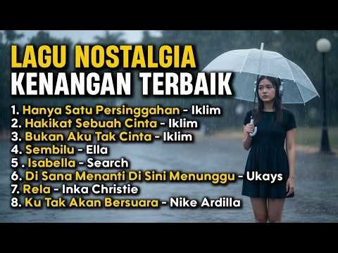 Kompilasi Tembang Kenangan Pilihan Terbaik: Iklim, Nike Ardilla, dan Lainnya