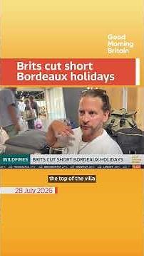 We spoke to the Brits evacuated in France wildfires