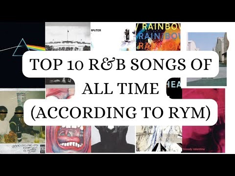 Top 10 R&B Songs Of All Time (According To RYM)