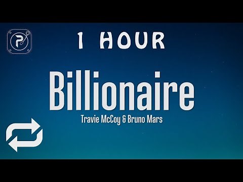 [1 HOUR 🕐 ] Travie McCoy - Billionaire (Lyrics) ft Bruno Mars