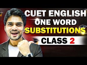 🔥 LIVE CUET 2026 | ONE WORD SUBSTITUTIONS | ONE SHOT FULL CONCEPT COVERED | QUESTIONS/EXPLANATIONS