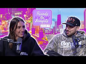 Friends Know Benefits Ep 12: "MAYBE IT'S TIME FOR ME TO GROW UP"
