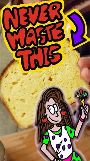 Never Waste Bread Again–My Favorite Hack!