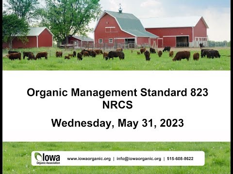 Iowa NRCS: Organic Managment Standard 823 (5.31.23)