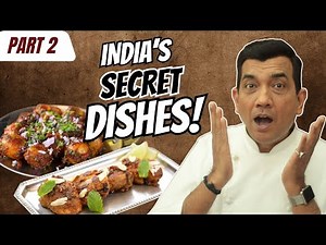 4 Unique Indian Regional Recipes You’ve Never Heard Of | Hidden Gems (Part 2) | Sanjeev Kapoor