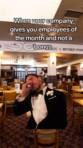 Employee of the Month but No Bonus: Hilarious Reality