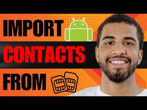 How to Import Contacts from SIM to Android (2025)