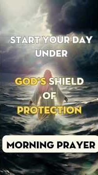 Morning Prayer for Protection #morningprayer