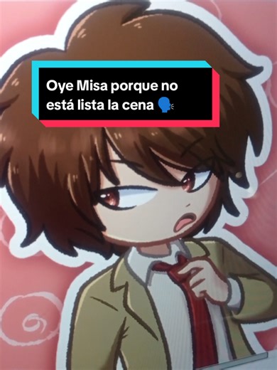 Oye Misa, ¿por qué no está lista la cena?