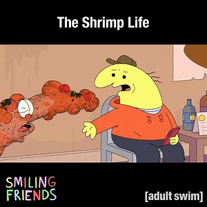 15K views · 365 reactions | Charlie is helping Shrimp to get his life back on track, the usual way. All episodes of Smiling Friends, now streaming on All 4! | Adult Swim UK & Europe | Facebook