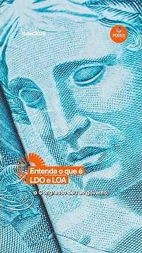 💰 Entenda o que é a LDO e a LOA