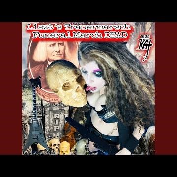 Liszt's Trauermarsch Funeral March DEAD