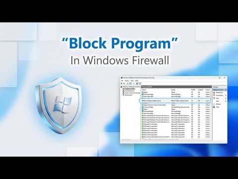 How to Block a Program in Windows Firewall (Fast & Easy!)